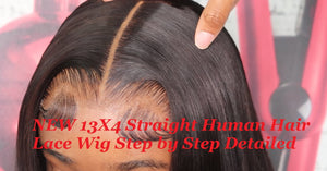 NEW 13X4 Straight Human Hair Lace Wig Step by Step Detailed