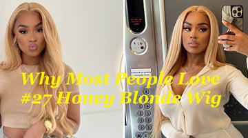Why Most People Love 27 Honey Blonde Wigs