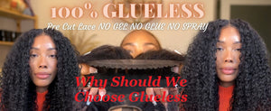 Why Should We Choose Glueless Lace Wigs