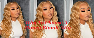 Why To Choose A Honey Blonde Wig