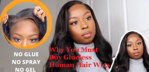 Why You Must Buy Glueless Human Hair Wigs